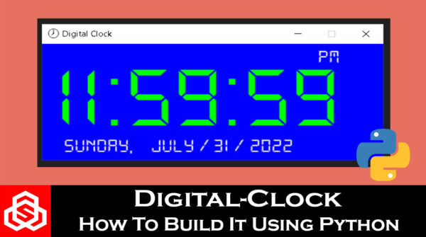 How to build a Digital Clock using Python - SonaLabs